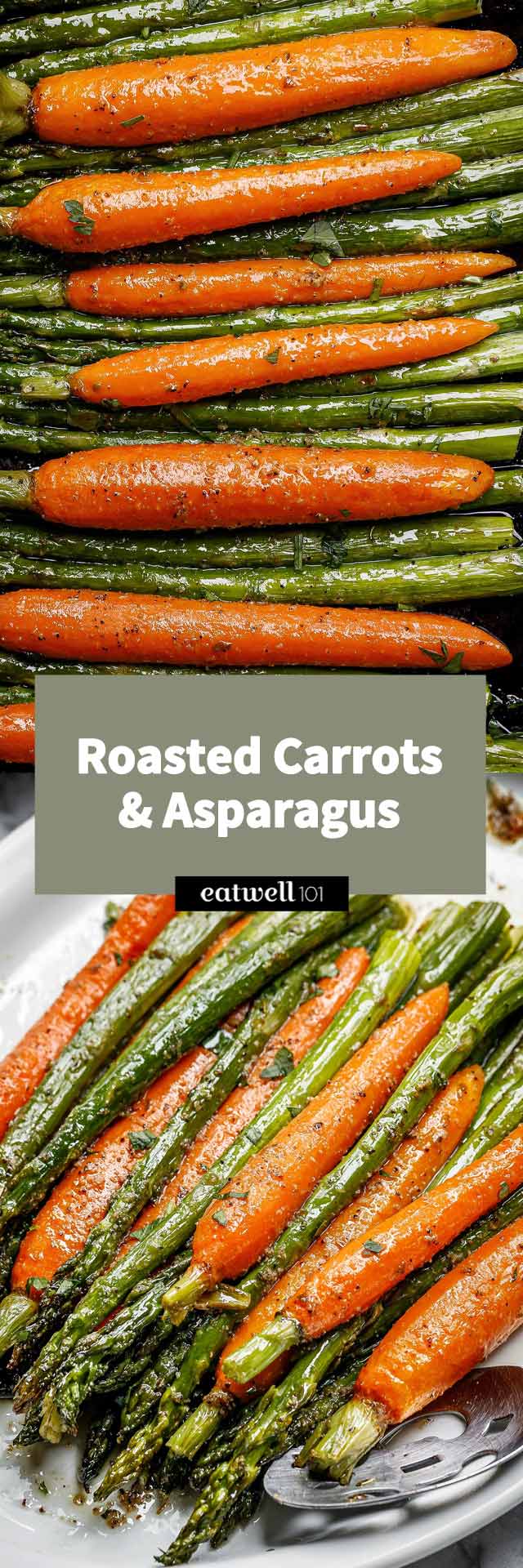 Roasted Carrots with Asparagus - #carrot #asparagus #recipe #eatwell101 - Roast carrots and asparagus together on a sheet pan for an easy side dish that pairs with any main course. Plus, it's an effortless option if you're busy prepping a large Holiday dinner.