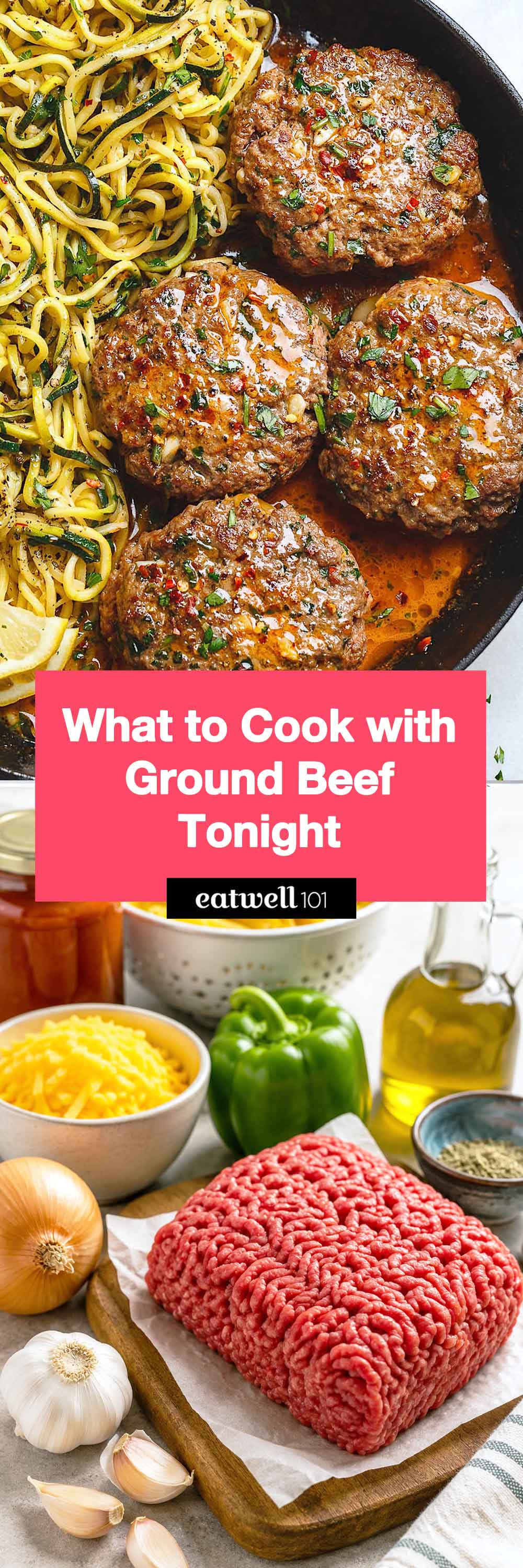Need dinner fast? These easy ground beef dinner ideas help you turn one simple ingredient into quick, satisfying meals for busy weeknights—without overthinking dinner. #eatwell101 #beef #dinner